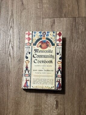 Vintage Mennonite Community Cookbook: 1978 Herald Press by Mary Emma Showalter